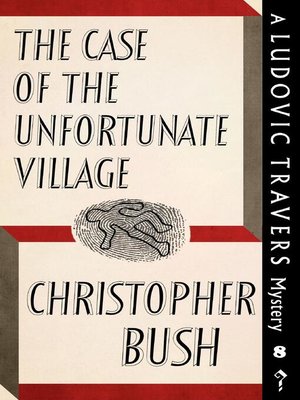 cover image of The Case of the Unfortunate Village